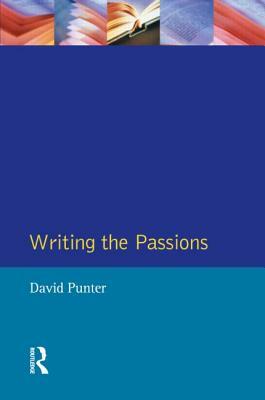 Writing the Passions by David Punter