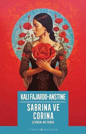 Sabrina ve Corina by Kali Fajardo-Anstine, Avi Pardo