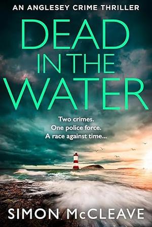 Dead in the Water  by Simon McCleave