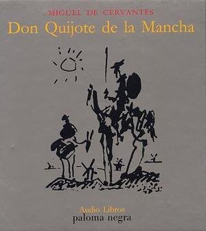 Don Quijote de la Mancha  by Miguel de Cervantes