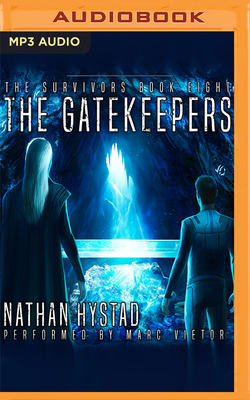 The Gatekeepers by Nathan Hystad