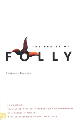 The Praise of Folly by Desiderius Erasmus