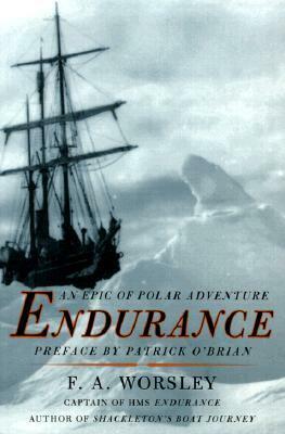 Endurance by Frank A. Worsley, Patrick O'Brian
