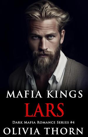 Mafia Kings: Lars by Olivia Thorn