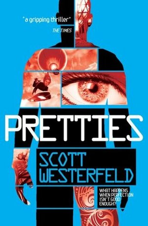 Pretties by Scott Westerfeld