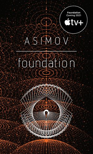 Foundation by Isaac Asimov