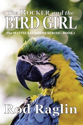 The Rocker and the Bird Girl by Rod Raglin