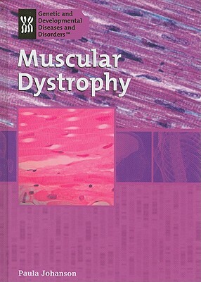 Muscular Dystrophy by Paula Johanson