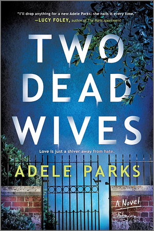 Two Dead Wives   by Adele Parks