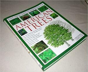 The New Encyclopedia Of American Trees by Catherine Cutler, Tony Russell