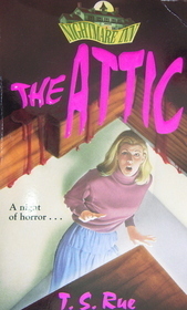 The Attic: Nightmare Inn by T.S. Rue