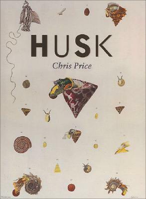 Husk: Poems by Chris Price by Chris Price
