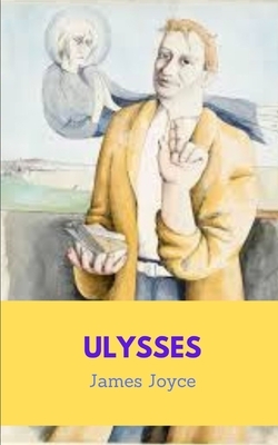 Ulysses by James Joyce by James Joyce