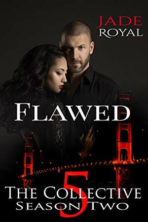 Flawed by Jade Royal