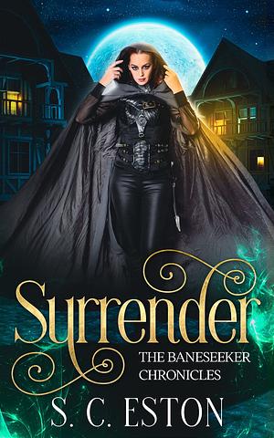 Surrender by S. C. Eston