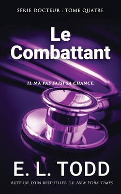 Le Combattant by E.L. Todd