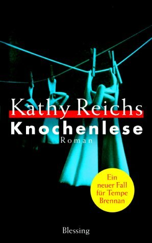 Knochenlese by Kathy Reichs