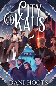 City of Kaus Books 1-3 by Dani Hoots