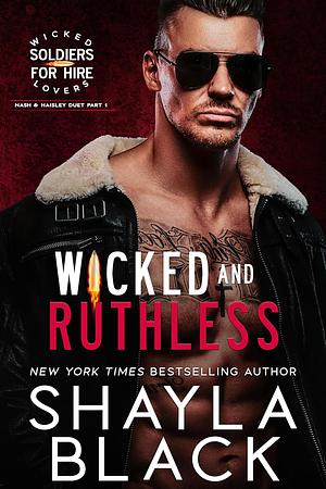 Wicked and Ruthless by Shayla Black