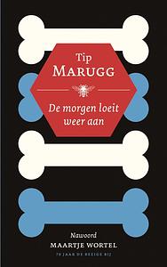 De morgen loeit weer aan by Tip Marugg