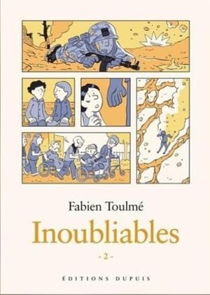 Inoubliables Tome 2 by Fabien Toulmé