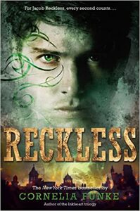 Reckless by Cornelia Funke