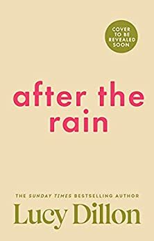 The First Day of the Rest of My Life by Lucy Dillon