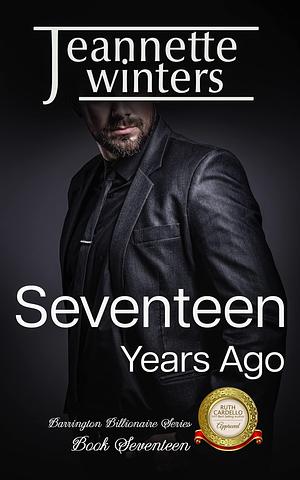 Seventeen Years Ago by Jeannette Winters, Jeannette Winters