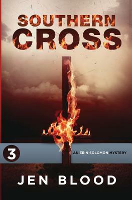 Southern Cross: Book 3, The Erin Solomon Mysteries by Jen Blood