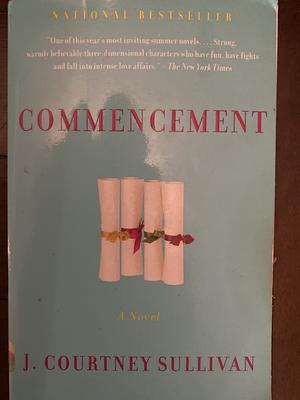 Commencement by J. Courtney Sullivan