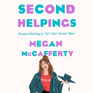 Second Helpings by Megan McCafferty