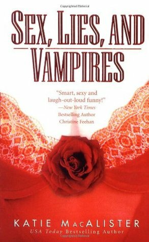 Sex, Lies and Vampires by Katie MacAlister