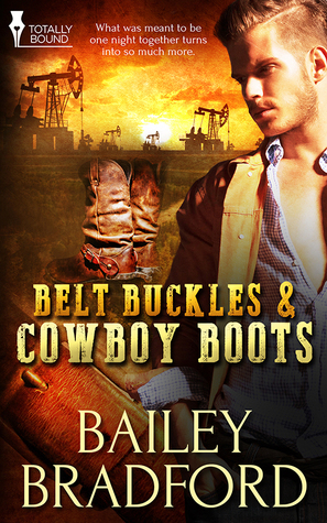 Belt Buckles and Cowboy Boots by Bailey Bradford