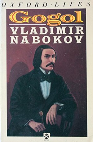 Nikolai Gogol by Vladimir Nabokov