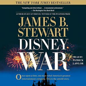 DisneyWar by James B. Stewart