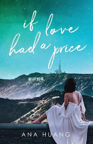 If Love Had a Price by Ana Huang