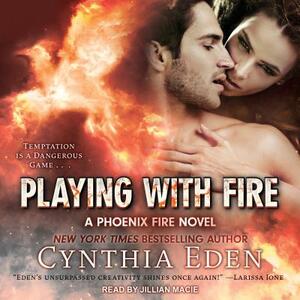 Playing with Fire by Cynthia Eden