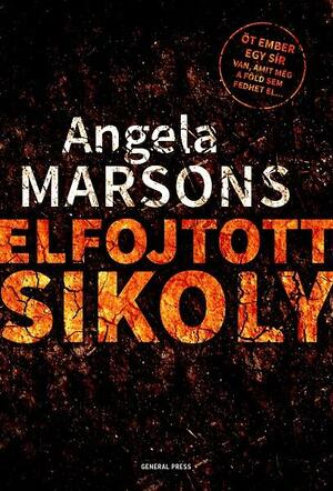 Elfojtott sikoly by Angela Marsons