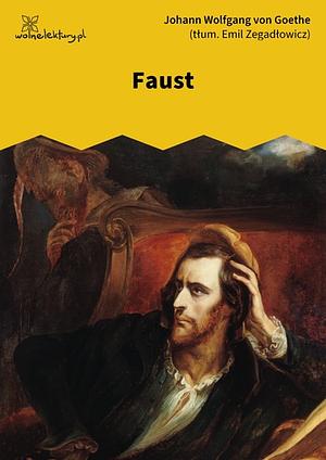 Faust by Johann Wolfgang von Goethe