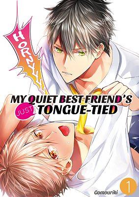 My Quiet Best Friend's Just Tongue-Tied by GO毛力