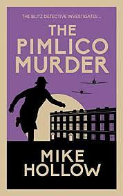 The Pimlico Murder by Mike Hollow