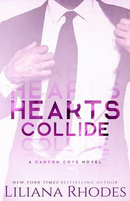 Hearts Collide by Liliana Rhodes