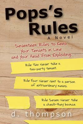 Pops's Rules by D. Thompson