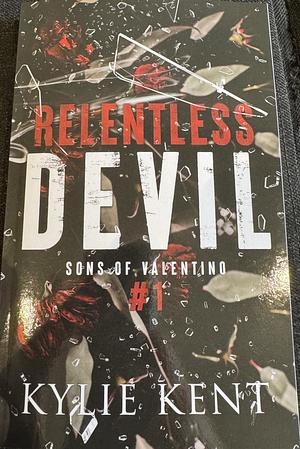 Relentless Devil by Kylie Kent