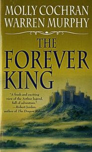 The Forever King by Warren Murphy, Molly Cochran