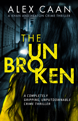 The Unbroken by Alex Caan