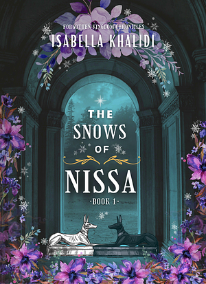 The Snows of Nissa by Isabella Khalidi