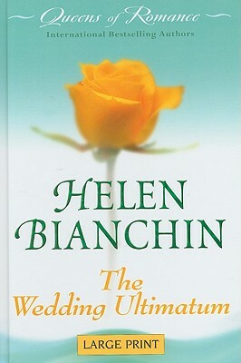 The Wedding Ultimatum by Helen Bianchin