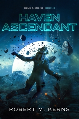 Haven Ascendant by Robert M. Kerns