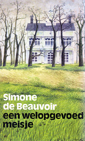 Een welopgevoed meisje by Simone de Beauvoir
